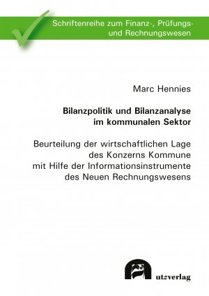 ISBN 9783831684465: Bilanzpolitik und Bilanzanalyse im kommunalen Sektor