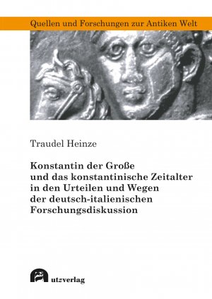 ISBN 9783831685103: Konstantin der Große und das konstantinische Zeitalter in den Urteilen und Wegen der deutsch-italienischen Forschungsdiskussion