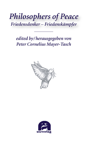 ISBN 9783831685691: Philosophers of Peace. Friedensdenker - Friedenskämpfer