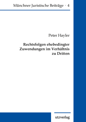 ISBN 9783831686247: Rechtsfolgen ehebedingter Zuwendungen im Verhältnis zu Dritten