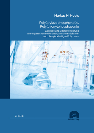 ISBN 9783831686636: Poly(arylazophosphonat)e, Poly(thionylphosphazen)e - Synthese und Charakterisierung von organischen sowie anorganischen stickstoff- und phosphorhaltigen Polymeren