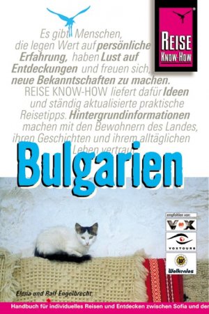 ISBN 9783831711338: Bulgarien - Reisehandbuch für individuelles Entdecken und Erleben zwischen Sofia und dem Schwarzen Meer