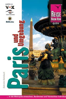 ISBN 9783831711352: Reise Know-How: Paris und Umgebung