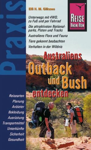 ISBN 9783831712717: Australiens Outback und Bush entdecken - Reise Know-How Praxis - Ratgeber mit vielen praxisnahen Tipps und Informationen