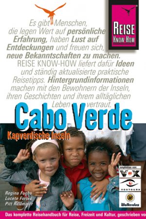 gebrauchtes Buch – Fuchs, Regina; Fortes – Kapverdische Inseln - Cabo Verde - Reise Know-How für individuelle Reisen