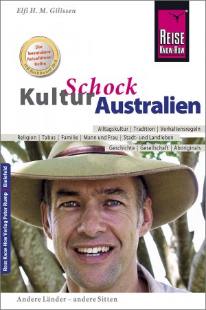 ISBN 9783831716302: Reise Know-How KulturSchock Australien - Alltagskultur, Traditionen, Verhaltensregeln, ...