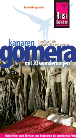 ISBN 9783831719518: Insel Gomera - mit 20 Wanderungen ; [Handbuch für individuelles Entdecken ; Reiseführer zum Bereisen und Entdecken der spanischen Atlantikinsel]