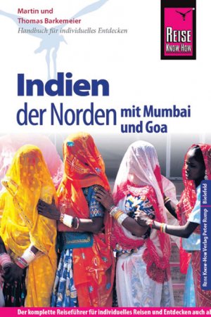 ISBN 9783831722259: 2 Bände. Reise Know-How Indien - der Norden mit Mumbai und Goa - Reiseführer für individuelles Entdecken/ Indien- Der Süden