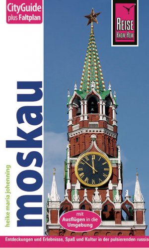 ISBN 9783831722747: Reise Know-How CityGuide Moskau - Reiseführer mit Faltplan