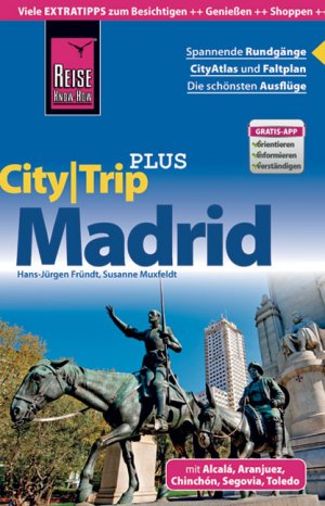 ISBN 9783831724406: Reise Know-How CityTrip PLUS Madrid - Reiseführer mit Faltplan und kostenloser Web-App