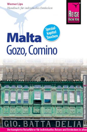 ISBN 9783831724666: Reise Know-How Malta, Gozo, Comino - Reiseführer für individuelles Entdecken