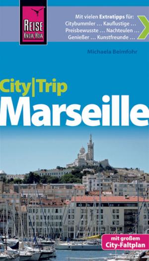 ISBN 9783831724949: Reise Know-How CityTrip Marseille - Reiseführer mit Faltplan und kostenloser Web-App