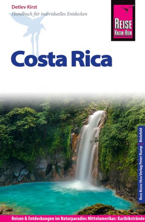 ISBN 9783831727056: Reise Know-How Costa Rica - Reiseführer für individuelles Entdecken