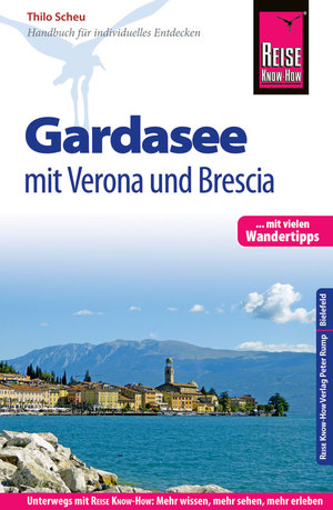 gebrauchtes Buch – Thilo Scheu – Reise Know-How Reiseführer Gardasee mit Verona und Brescia - Mit vielen Wandertipps