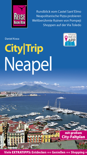 ISBN 9783831729968: Reise Know-How CityTrip Neapel - Reiseführer mit Stadtplan und kostenloser Web-App