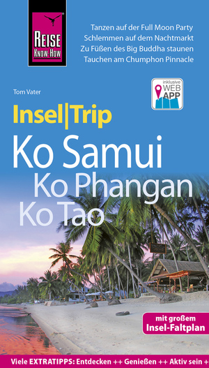 gebrauchtes Buch – Tom Vater – Reise Know-How InselTrip Ko Samui, Ko Phangan, Ko Tao - Reiseführer mit Insel-Faltplan und kostenloser Web-App