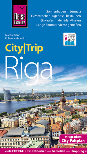 ISBN 9783831730803: Reise Know-How CityTrip Riga – Reiseführer mit Stadtplan und kostenloser Web-App