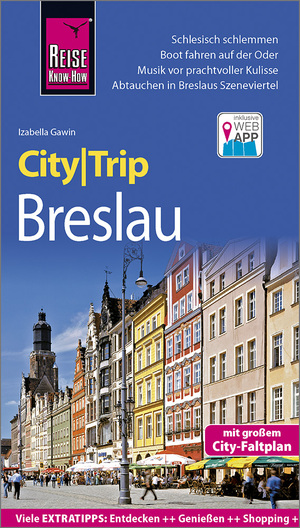 ISBN 9783831730919: Reise Know-How CityTrip Breslau – Reiseführer mit Stadtplan und kostenloser Web-App