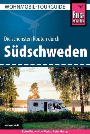 gebrauchtes Buch – Michael Moll – Reise Know-How Wohnmobil-Tourguide Südschweden: Die schönsten Routen