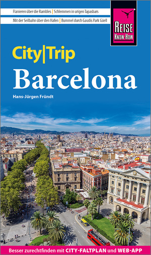 ISBN 9783831738021: Reise Know-How CityTrip Barcelona - Reiseführer mit Stadtplan und kostenloser Web-App