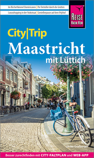 ISBN 9783831738182: Reise Know-How CityTrip Maastricht - Reiseführer mit Stadtplan und kostenloser Web-App