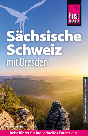 neues Buch – Detlef Krell – Krell, Detlef/Reise Know-How Reiseführer Sächsische Schweiz mit Dresden