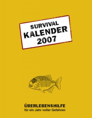 ISBN 9783831826711: Survival Agenda 2007