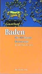 gebrauchtes Buch – Max Anders – Baden, die 100 besten Restaurants