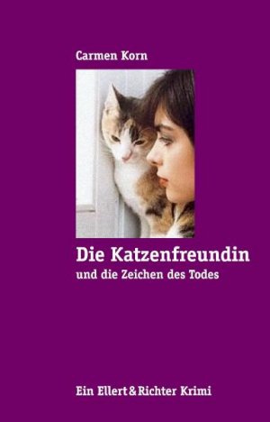 ISBN 9783831903641: Die Katzenfreundin - Und die Zeichen des Todes