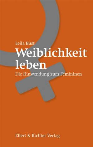 ISBN 9783831904457: Weiblichkeit leben - Die Hinwendung zum Femininen