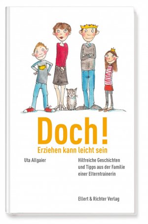 ISBN 9783831906192: Doch - Erziehen kann leicht sein! - Hilfreiche Geschichten und Tipps aus der Familie einer Elterntrainerin