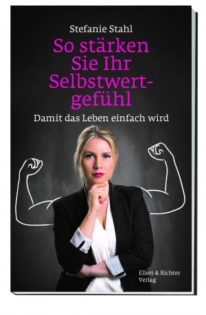 ISBN 9783831907069: So stärken Sie Ihr Selbstwertgefühl - Damit das Leben einfach wird