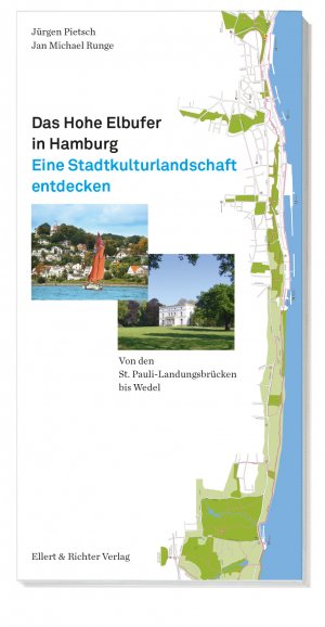 ISBN 9783831907465: Das Hohe Elbufer in Hamburg - Eine Stadtkulturlandschaft entdecken. Von den St. Pauli Landungsbrücken bis Wedel