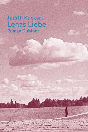 gebrauchtes Buch – Lenas Liebe: Roman [Gebundene Ausgabe] Kuckart, Judith