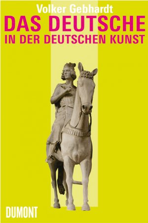 ISBN 9783832159597: Das Deutsche in der deutschen Kunst