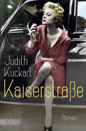 gebrauchtes Buch – Judith Kuckart – Kaiserstraße - SIGNIERT!!!!