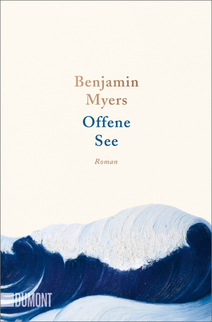 gebrauchtes Buch – Benjamin Myers – Offene See - NEU UNGELESEN