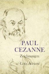 gebrauchtes Buch – Götz Adriani – Paul Cezanne - Zeichnungen.