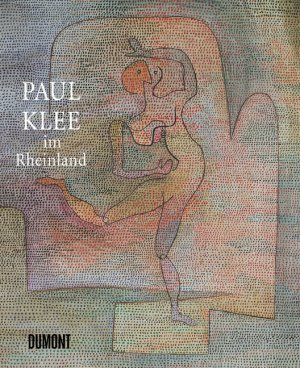 ISBN 9783832172923: Paul Klee im Rheinland : [anlässlich der Ausstellung "Paul Klee im Rheinland. Gemälde, Aquarelle, Gouachen", die das Rheinische Landesmuseum Bonn in der Kunst- und Ausstellungshalle der Bundesrepublik Deutschland, Bonn, vom 7. März bis 9. Juni 2003 ausrichtet]. hrsg. von Uta Gerlach-Laxner und Frank Günter Zehnder; Ausstellung des Rheinischen Landesmuseums Bonn und der Kunst- und Ausstellungshalle der Bundesrepublik Deutschland, Bonn 7 März bis 9 Juni 2003