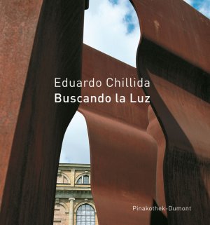 ISBN 9783832173111: Eduardo Chillida - Buscando la Luz