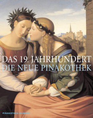 gebrauchtes Buch – Rott, Herbert W – Das 19. Jahrhundert - Die Neue Pinakothek