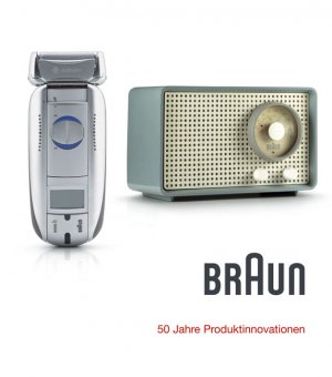 ISBN 9783832173647: Braun - 50 Jahre Produktinnovationen