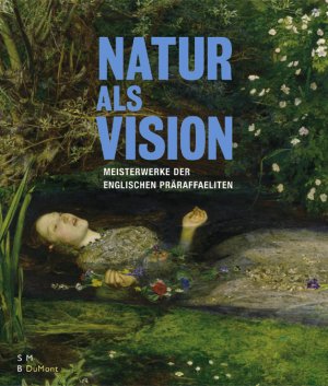 ISBN 9783832174859: Präraffaeliten - Natur als Vision