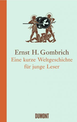 ISBN 9783832176549: Eine kurze Weltgeschichte für junge Leser - Von der Urzeit bis zur Gegenwart