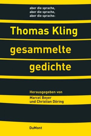 gebrauchtes Buch – Marcel Beyer (Herausgeber) – Gesammelte Gedichte: 1981 - 2005 [Gebundene Ausgabe] von Marcel Beyer (Herausgeber), Christian Döring (Herausgeber), Thomas Kling (Autor) Zum ersten Todestag von Thomas Kling am 1. April 2006"Jeder Gr