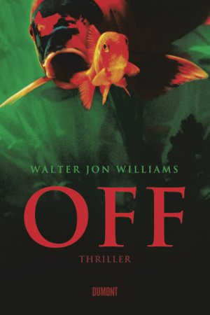 gebrauchtes Buch – Walter Jon Williams – Off