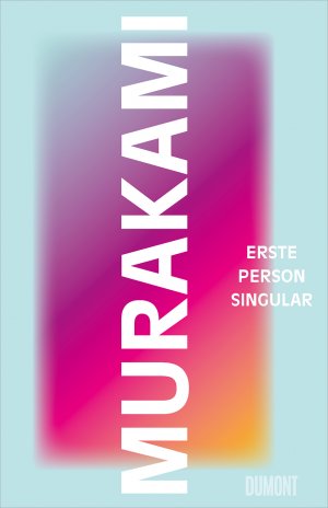 gebrauchtes Buch – Haruki Murakami – Erste Person Singular