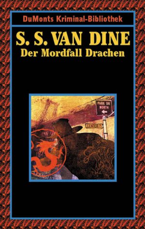 gebrauchtes Buch – Der Mordfall Drachen Dine – Der Mordfall Drachen (DUMONT's Kriminal-Bibliothek) Dine, S. S. van; Allié, Manfred und Neuhaus, Volker