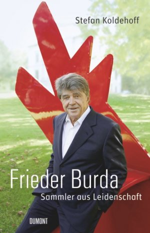 gebrauchtes Buch – Stefan Koldehoff – Frieder Burda