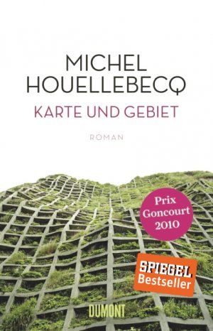 gebrauchtes Buch – Houellebecq, Michel und Uli Wittmann – Karte und Gebiet : Roman. Michel Houellebecq. Aus dem Franz. von Uli Wittmann